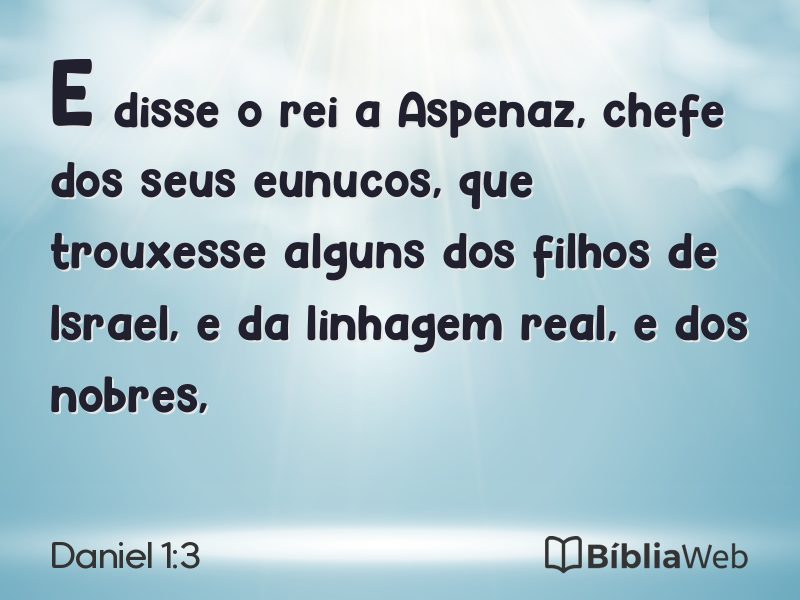 Daniel 1:3 em imagem para compartilhar