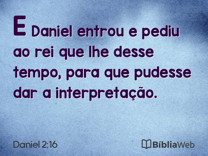 Daniel 2:16 em imagem para compartilhar