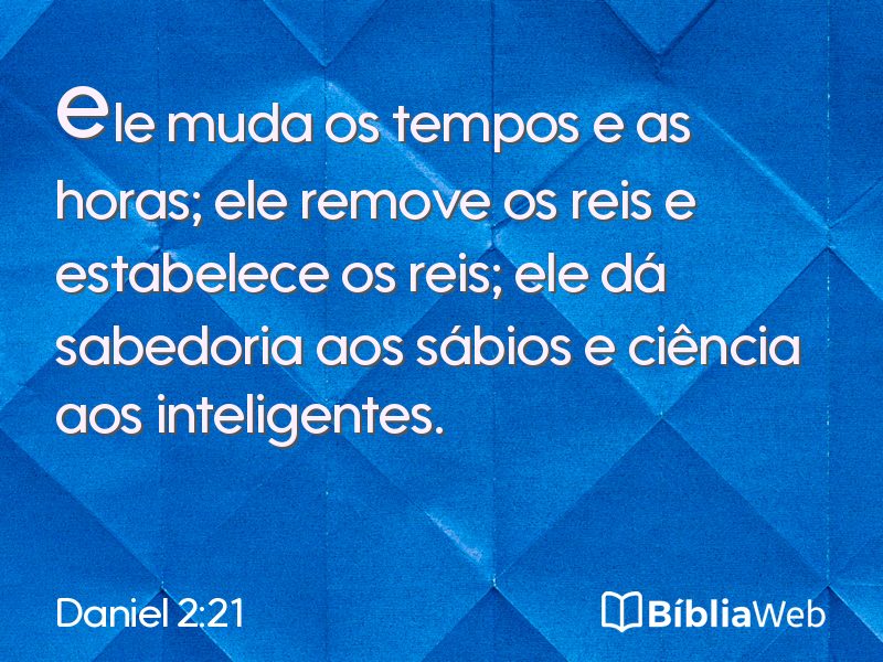 Daniel 2:21 em imagem para compartilhar