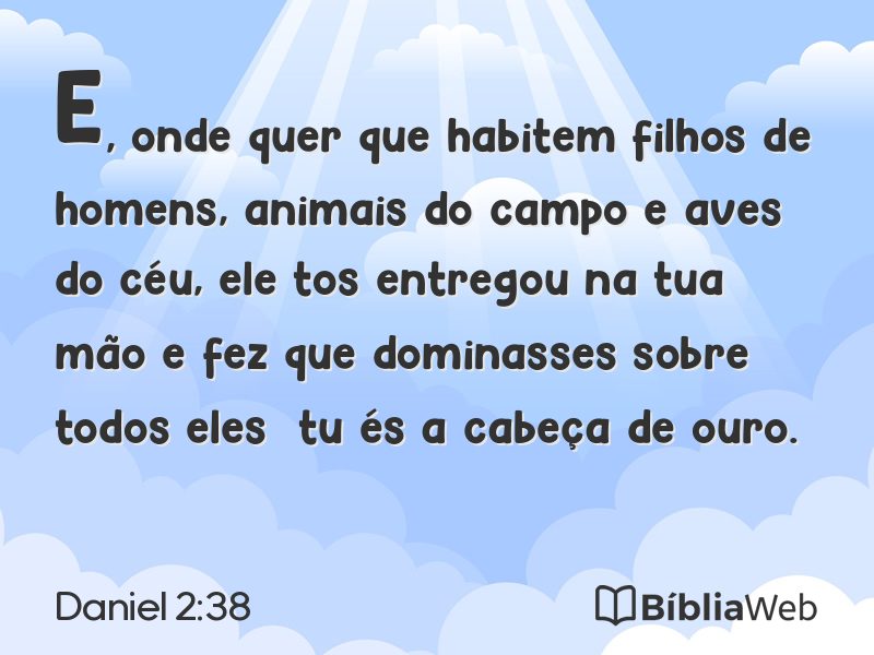 Daniel 2:38 em imagem para compartilhar