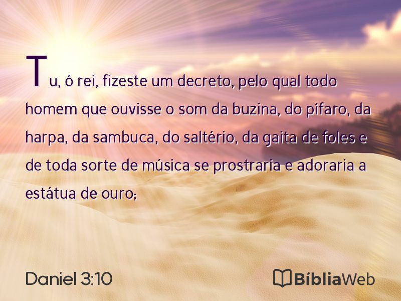 Daniel 3:10 em imagem para compartilhar