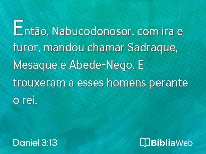 Daniel 3:13 em imagem para compartilhar