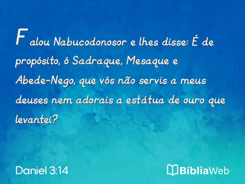 Daniel 3:14 em imagem para compartilhar