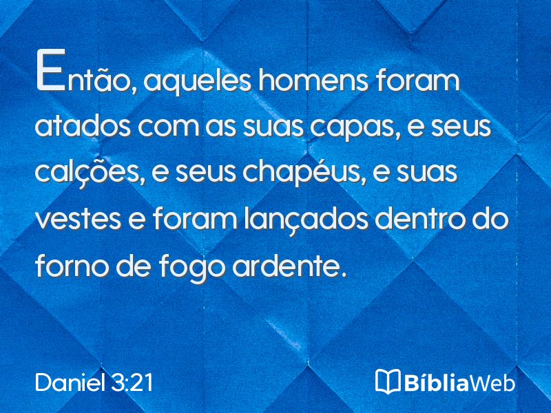 Daniel 3:21 em imagem para compartilhar
