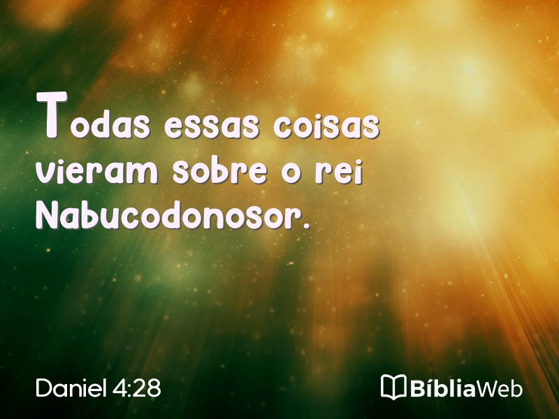 Daniel 4:28 em imagem para compartilhar