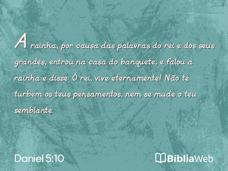 Daniel 5:10 em imagem para compartilhar