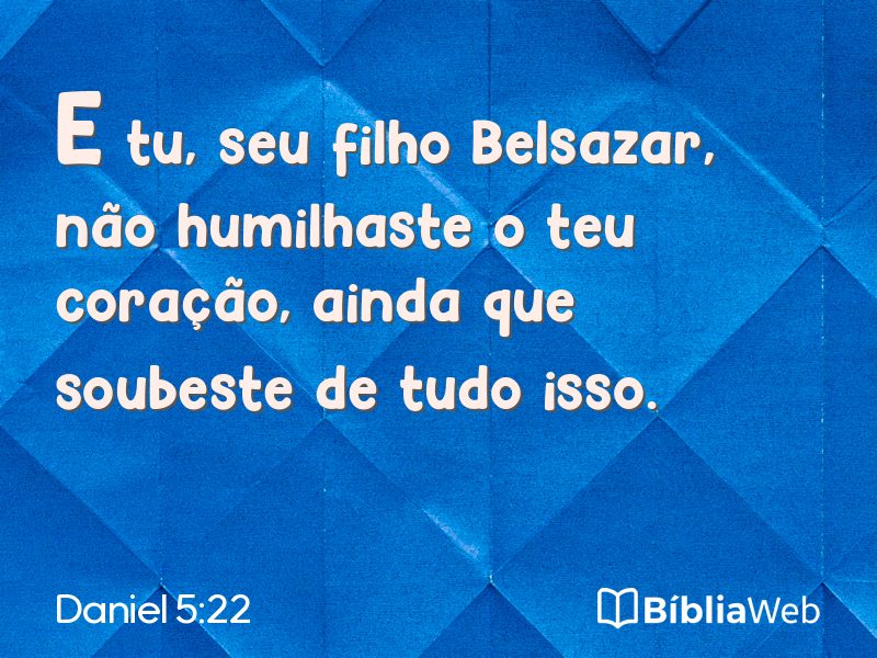 Daniel 5:22 em imagem para compartilhar