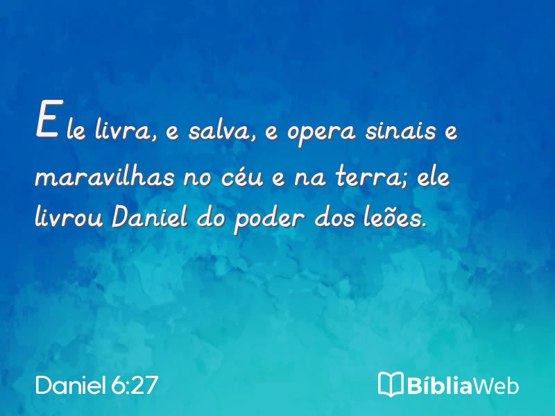 Daniel 6:27 em imagem para compartilhar