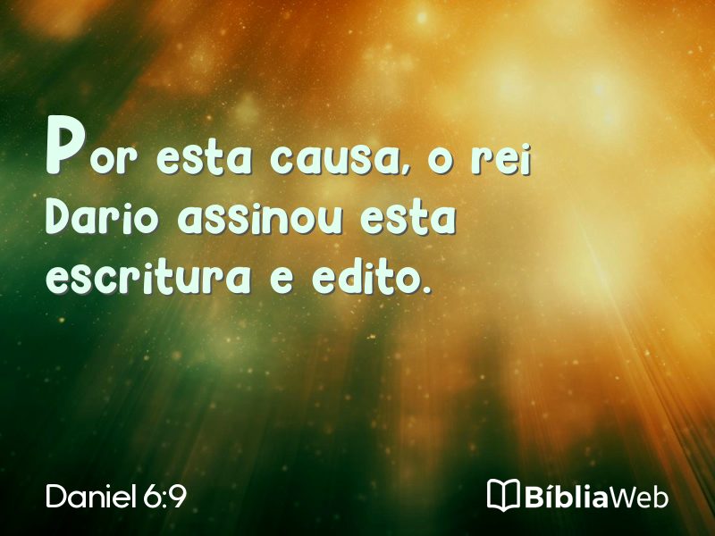 Daniel 6:9 em imagem para compartilhar