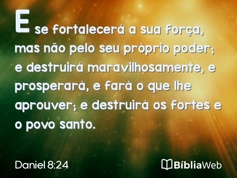 Daniel 8:24 em imagem para compartilhar