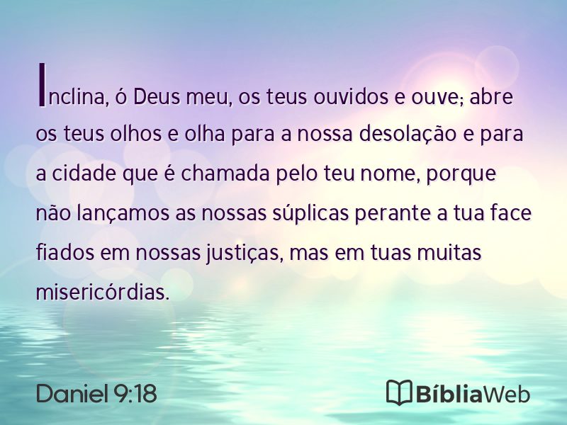 Daniel 9:18 em imagem para compartilhar