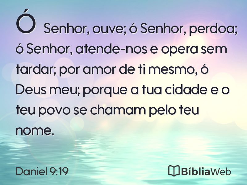 Daniel 9:19 em imagem para compartilhar