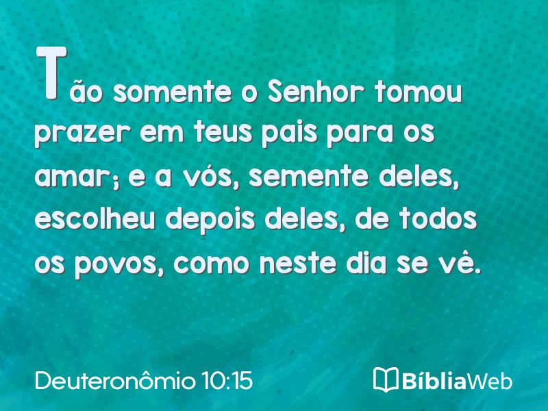 Deuteronômio 10:15 em imagem para compartilhar