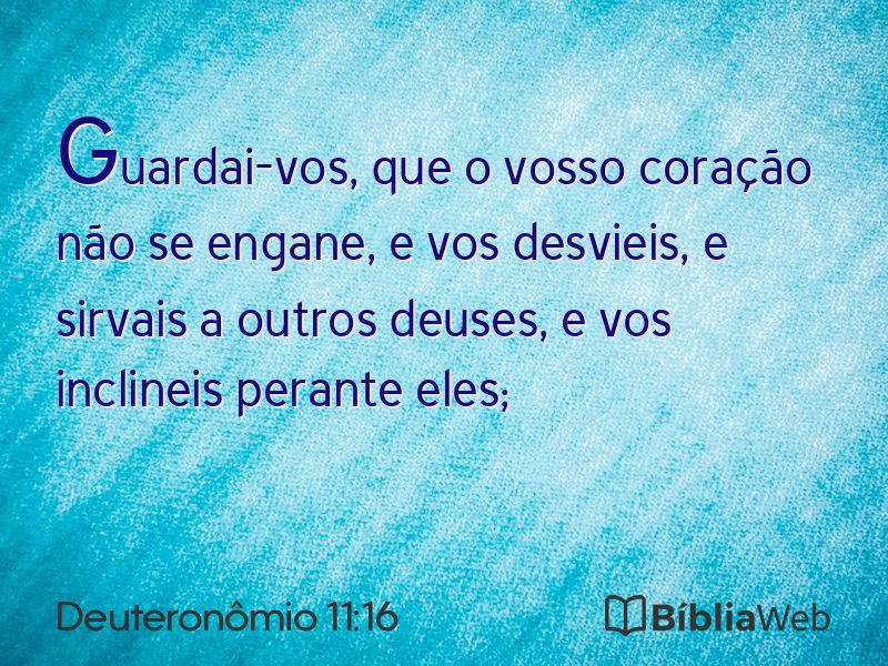 Deuteronômio 11:16 em imagem para compartilhar