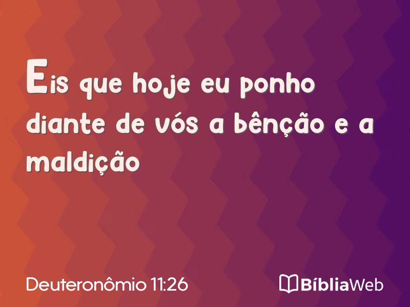 Deuteronômio 11:26 em imagem para compartilhar