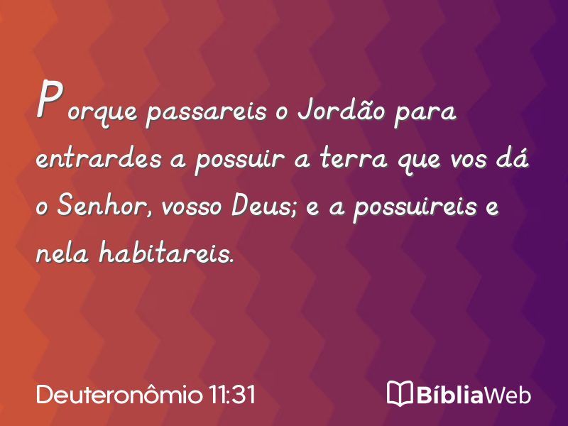 Deuteronômio 11:31 em imagem para compartilhar