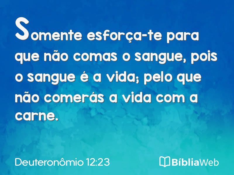 Deuteronômio 12:23 em imagem para compartilhar