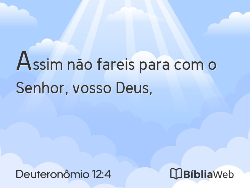 Deuteronômio 12:4 em imagem para compartilhar