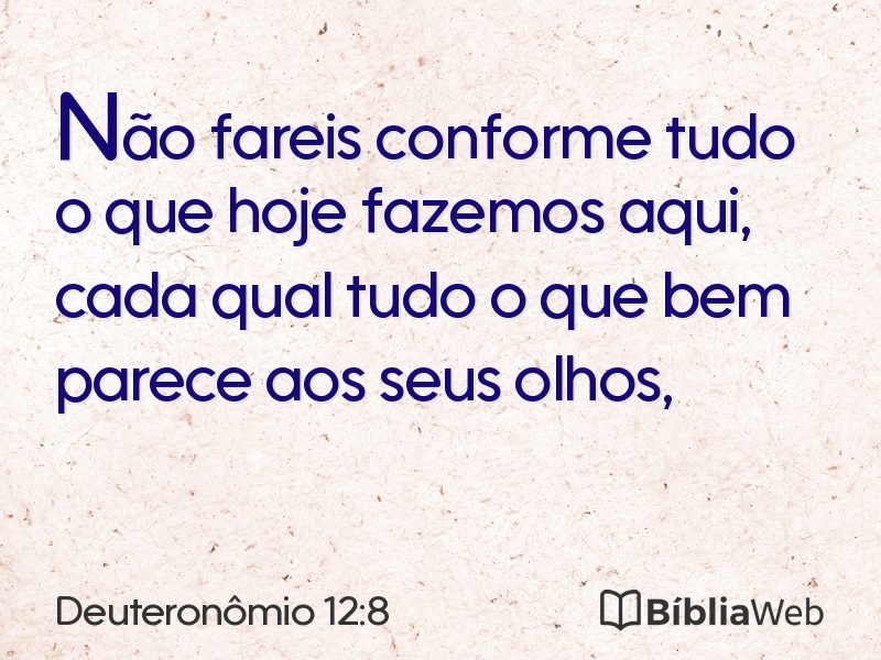 Deuteronômio 12:8 em imagem para compartilhar