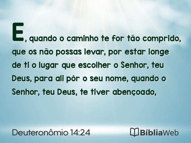 Deuteronômio 14:24 em imagem para compartilhar