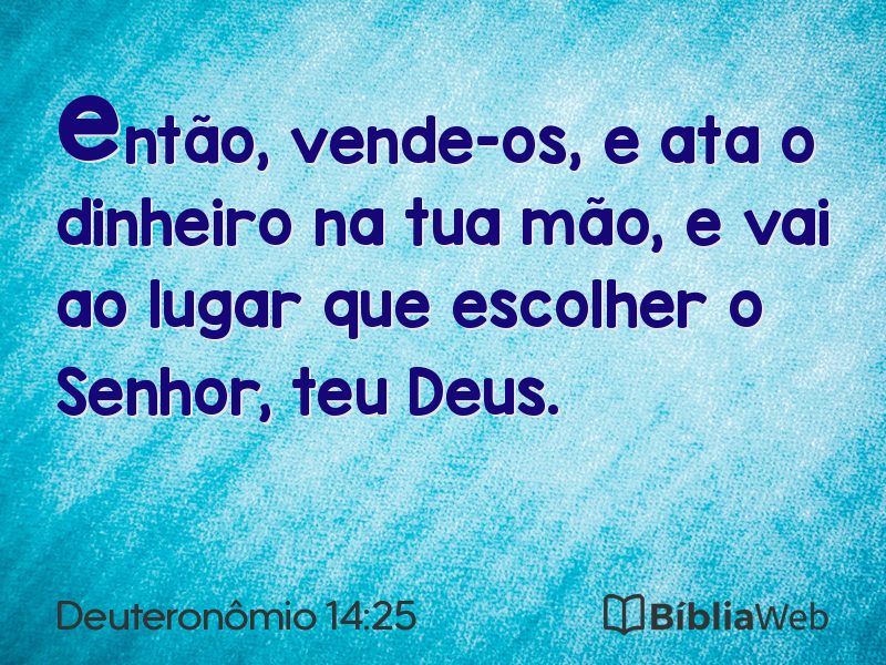 Deuteronômio 14:25 em imagem para compartilhar