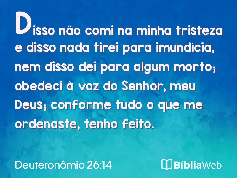 Deuteronômio 26:14 em imagem para compartilhar