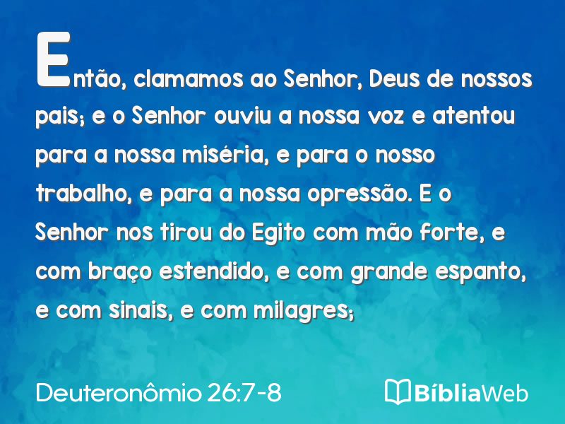 Deuteronômio 26:7-8 em imagem para compartilhar