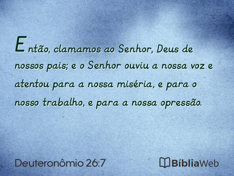 Deuteronômio 26:7 em imagem para compartilhar