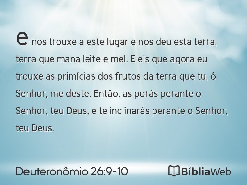 Deuteronômio 26:9-10 em imagem para compartilhar