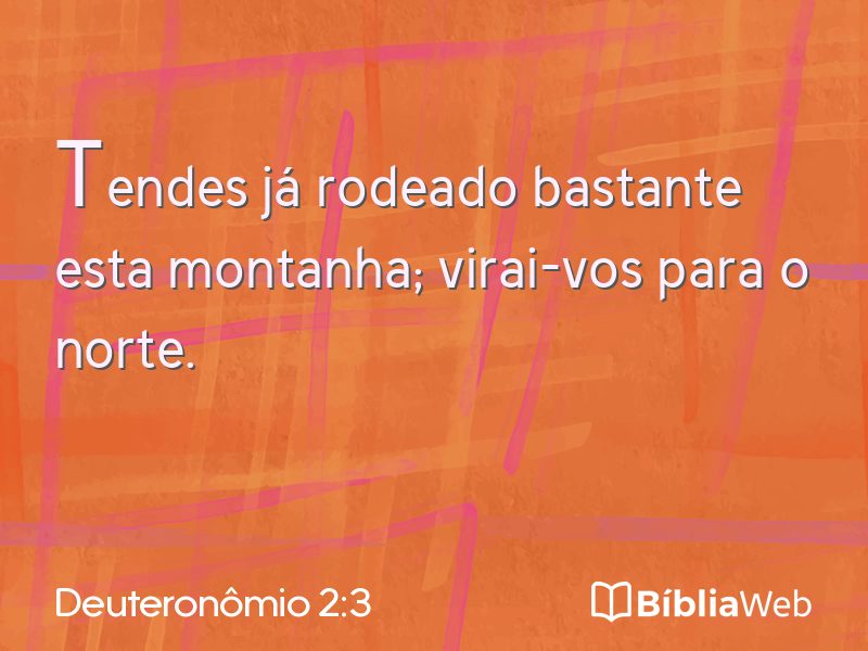 Deuteronômio 2:3 em imagem para compartilhar