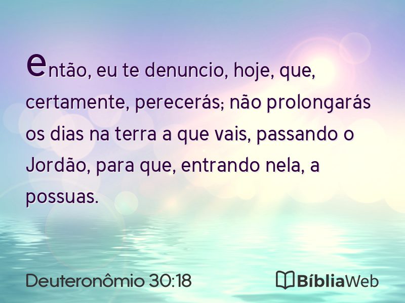 Deuteronômio 30:18 em imagem para compartilhar