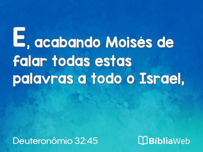 Deuteronômio 32:45 em imagem para compartilhar