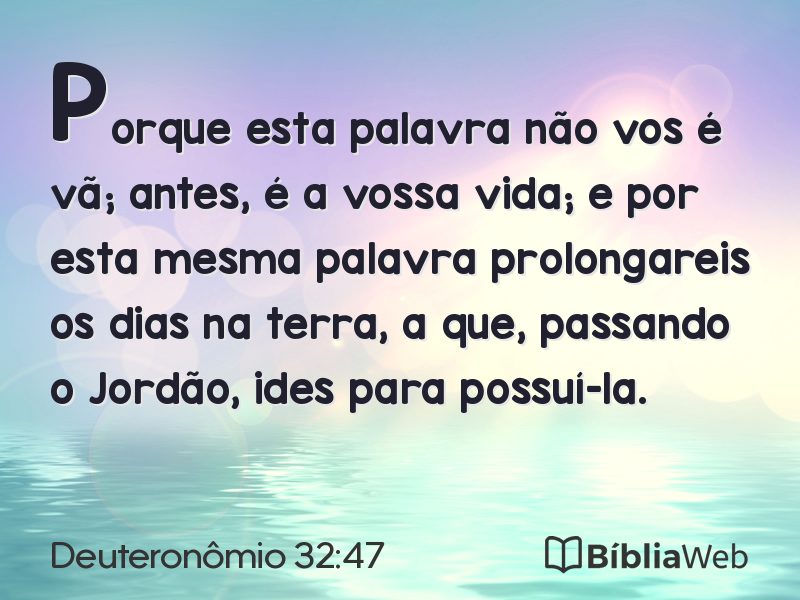 Deuteronômio 32:47 em imagem para compartilhar