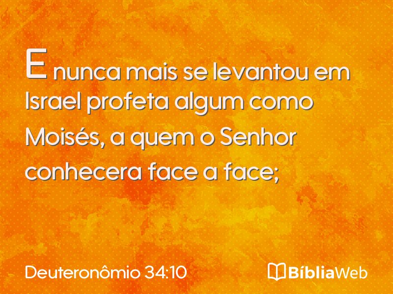 Deuteronômio 34:10 em imagem para compartilhar