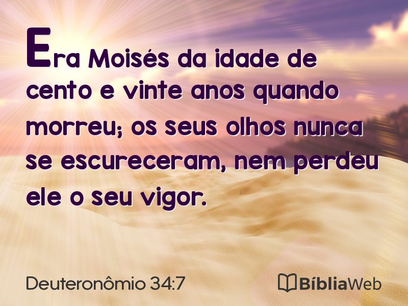 Deuteronômio 34:7 em imagem para compartilhar