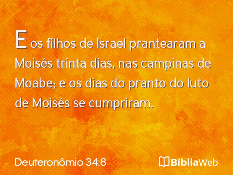 Deuteronômio 34:8 em imagem para compartilhar