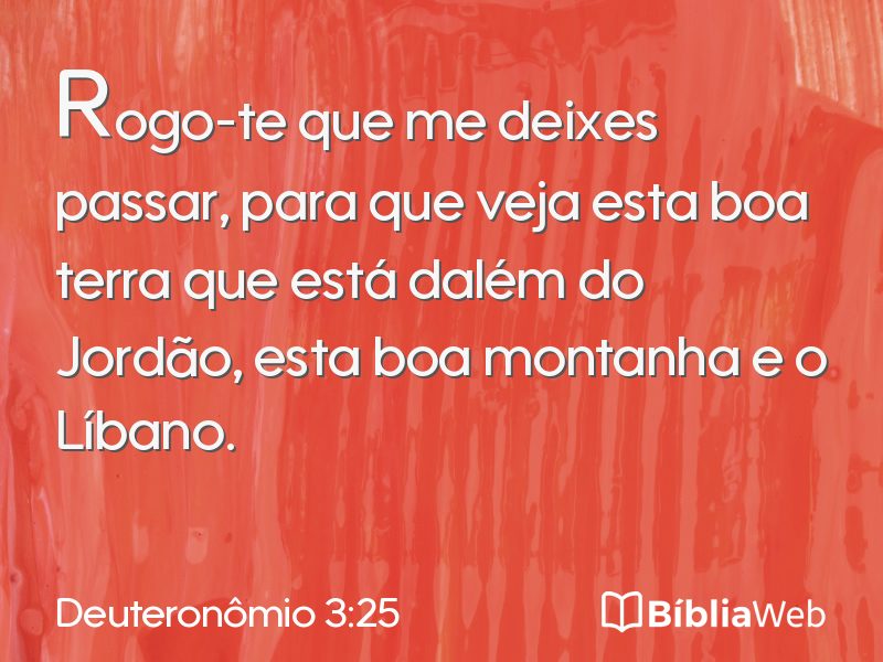 Deuteronômio 3:25 em imagem para compartilhar