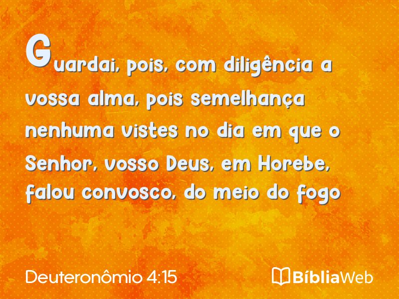 Deuteronômio 4:15 em imagem para compartilhar
