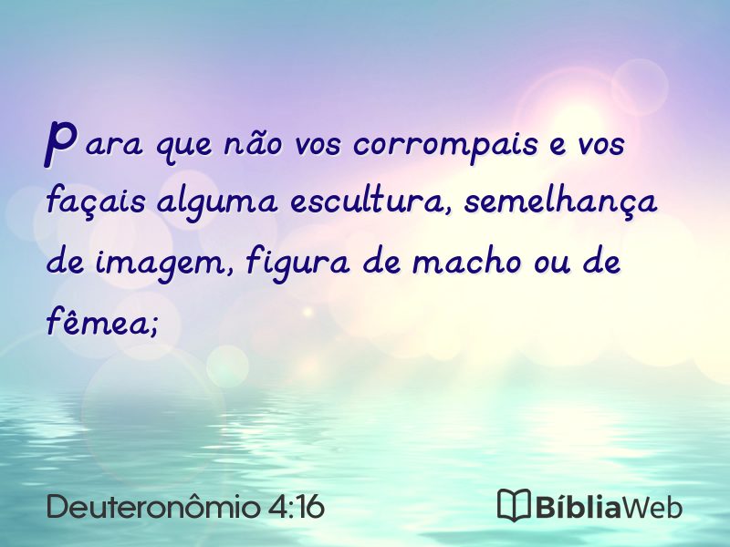 Deuteronômio 4:16 em imagem para compartilhar