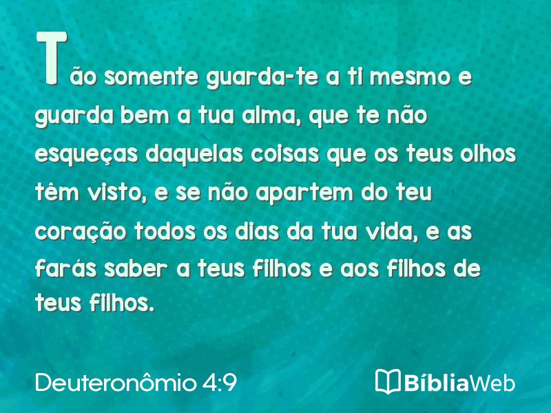 Deuteronômio 4:9 em imagem para compartilhar