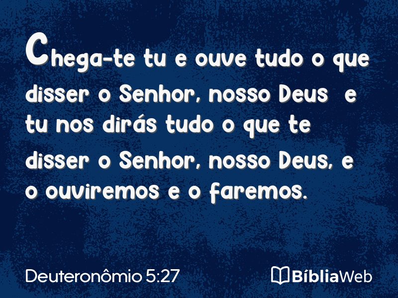 Deuteronômio 5:27 em imagem para compartilhar