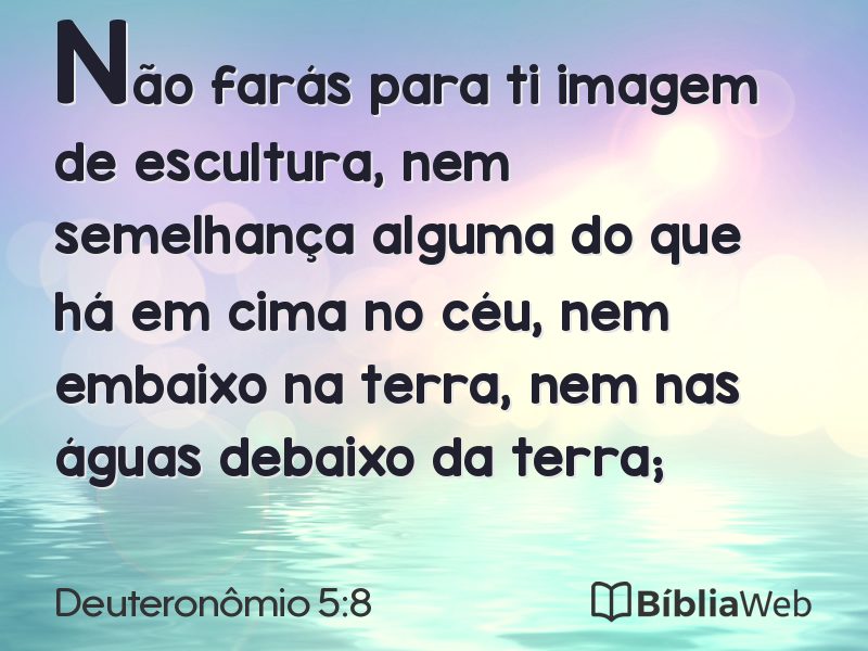 Deuteronômio 5:8 em imagem para compartilhar