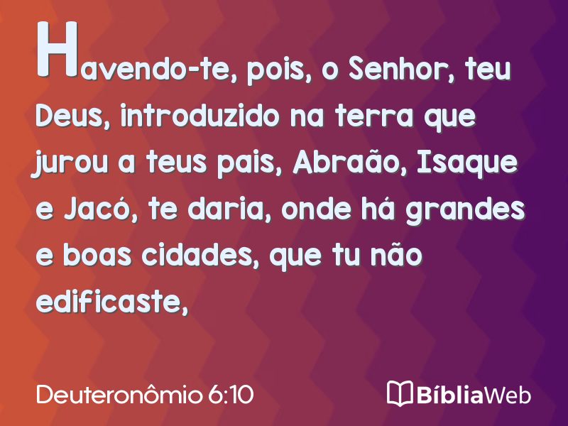 Deuteronômio 6:10 em imagem para compartilhar