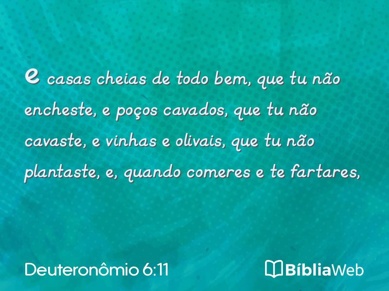 Deuteronômio 6:11 em imagem para compartilhar