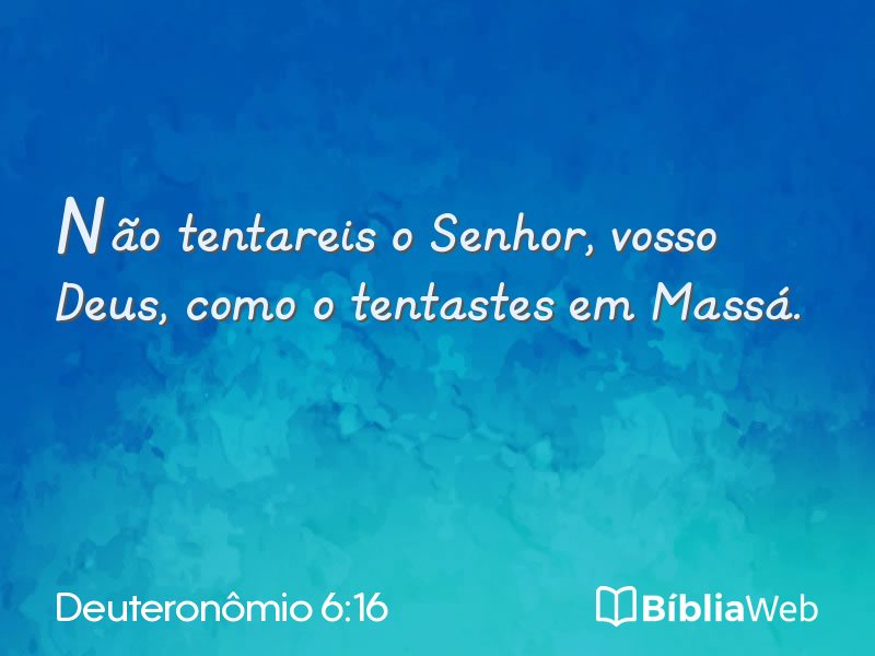 Deuteronômio 6:16 em imagem para compartilhar