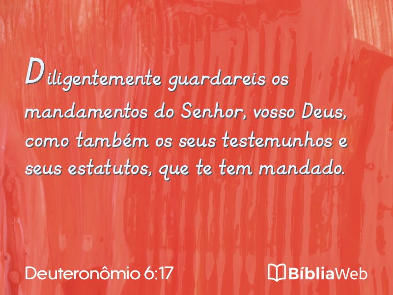 Deuteronômio 6:17 em imagem para compartilhar