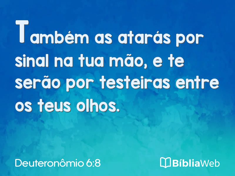 Deuteronômio 6:8 em imagem para compartilhar