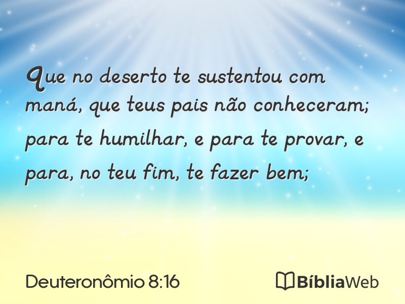 Deuteronômio 8:16 em imagem para compartilhar