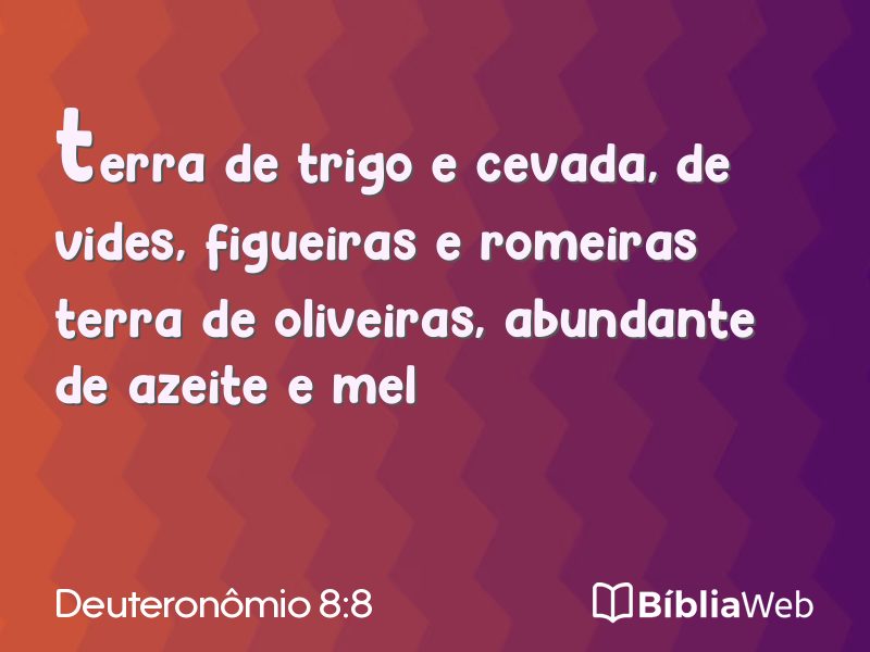 Deuteronômio 8:8 em imagem para compartilhar