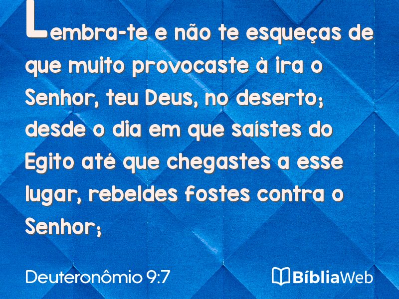 Deuteronômio 9:7 em imagem para compartilhar